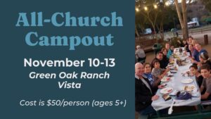 All-Church Camp Out | Emmanuel Faith Community Church | Escondido, CA